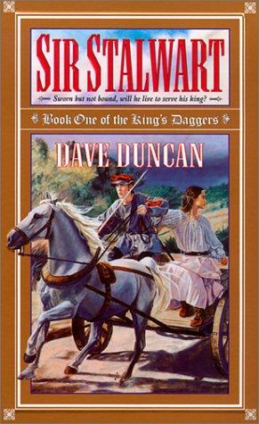 Dave Duncan: Sir Stalwart (Hardcover, 2001, Rebound by Sagebrush)