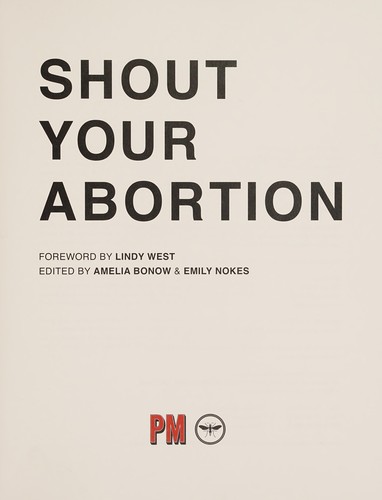 Shout your abortion (2018)