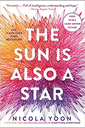 Nicola Yoon: The Sun is Also a Star (Hardcover, 2016, Delacorte Press)