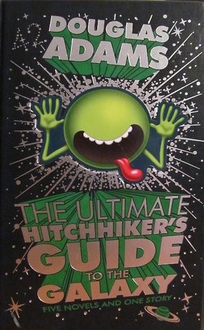 The Ultimate Hitchhiker's Guide to the Galaxy: Five Novels and One Story (2010, Harmony Books)