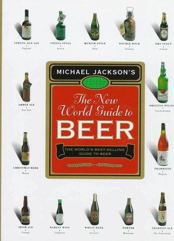 Michael Jackson: The New World Guide to Beer (Hardcover, 1997, Running Press Book Publishers)