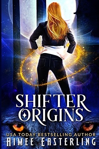 Shifter Origins (Paperback, CreateSpace Independent Publishing Platform)