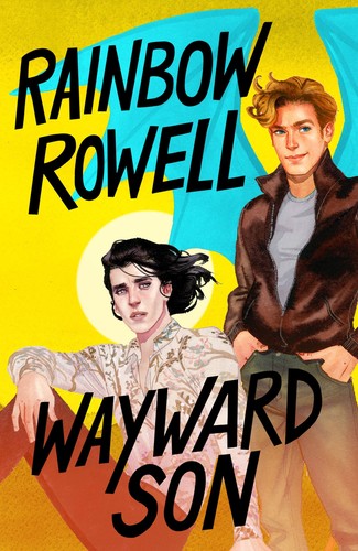 Wayward Son (Hardcover, 2019, Wednesday Books)