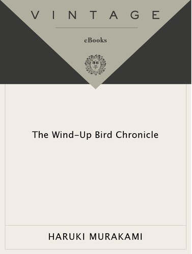 The Wind-Up Bird Chronicle (EBook, 1998, Vintage International)