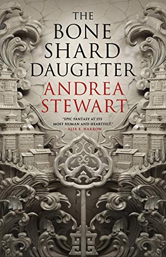 Andrea Stewart: The Bone Shard Daughter (2021, Orbit)