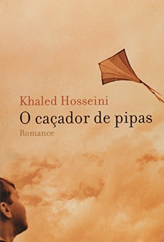 O caçadorde pipas (Paperback, Portuguese language, 2005, Editora Nova Fronteira)