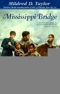 Mildred D. Taylor: Mississippi Bridge (Hardcover, 1999, Tandem Library)