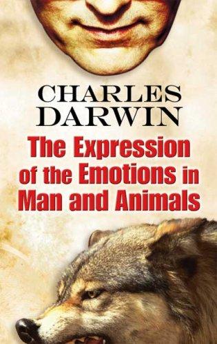 The Expression of the Emotions in Man and Animals (Paperback, 2007, Dover Publications)