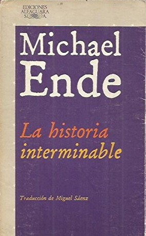 La historia interminable (Paperback, Spanish language, 1985, Alfaguara)