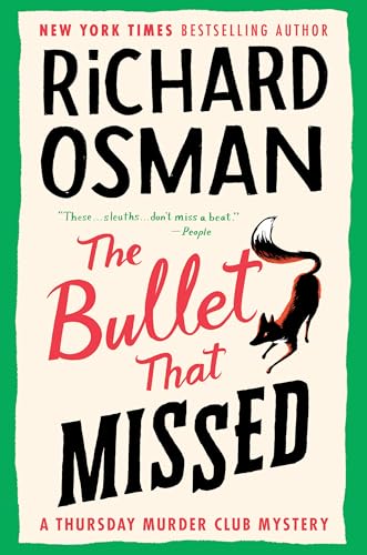 The Bullet That Missed : A Thursday Murder Club Mystery (2022, Penguin Publishing Group)