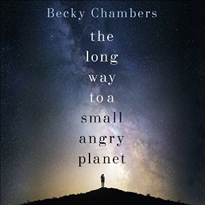 The Long Way to a Small, Angry Planet (AudiobookFormat, 2019, HarperAudio)