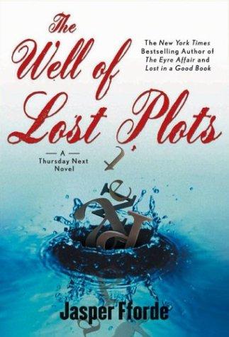 Well of Lost Plots (Penguin Books) (AudiobookFormat, 2004, Highbridge Audio)