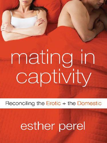 Mating in Captivity (EBook, 2006, HarperCollins)