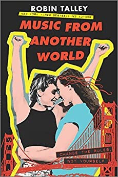 Robin Talley, Robin Talley: Music from Another World (Hardcover, 2020, Inkyard Press)