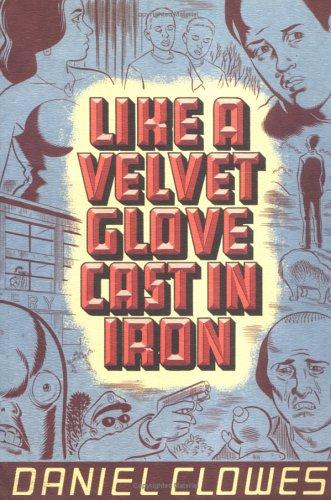 Like a Velvet Glove Cast in Iron (Paperback, 1998, Fantagraphics Books)