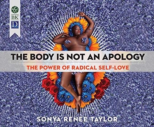 Sonya Renee Taylor: The Body Is Not an Apology (AudiobookFormat, 2018, Dreamscape Media)