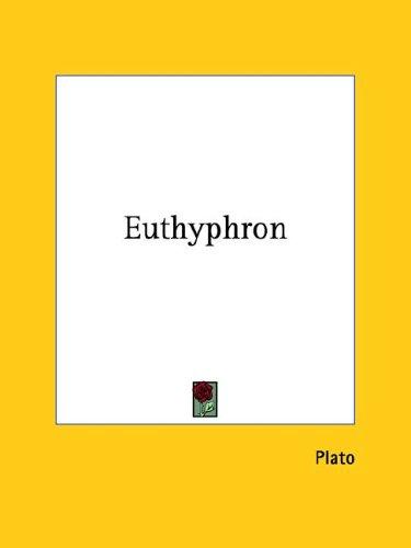 Euthyphron (Paperback, 2005, Kessinger Publishing, LLC)