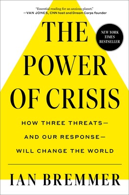 Ian Bremmer: Power of Crisis (2022, Simon & Schuster)