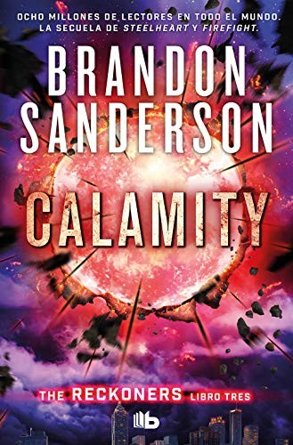 Calamity (Spanish Edition) (Spanish language, 2021, Ediciones B Mexico, B de Bolsillo)