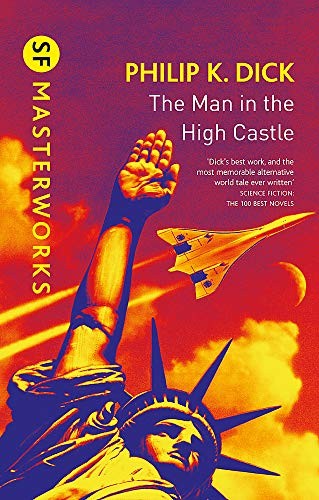 The Man In The High Castle (Hardcover, 2019, Gollancz)