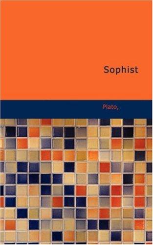 Plato: Sophist (Paperback, 2006, BiblioBazaar)