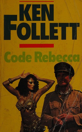 Ken Follett: Code Rebecca (Dutch language, 1986, Van Holkema & Warendorf)