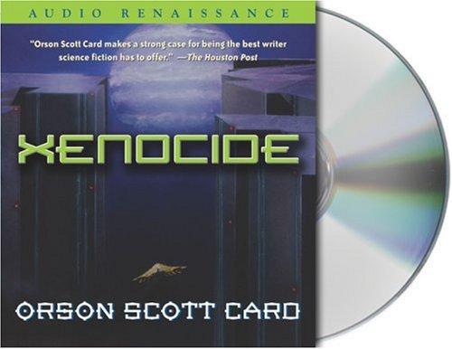 Xenocide (AudiobookFormat, 2006, Audio Renaissance)
