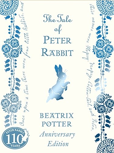 Tale Of Peter Rabbit 110th Anniversary Edition,The (Hardcover, 2012, Frederick Warne)