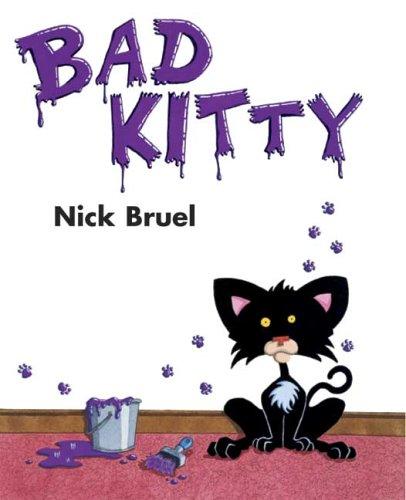 Nick Bruel: Bad kitty (2005, Roaring Brook Press)