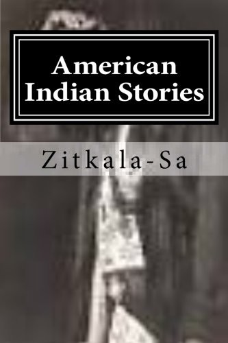 American Indian Stories (Paperback, 2018, CreateSpace Independent Publishing Platform)