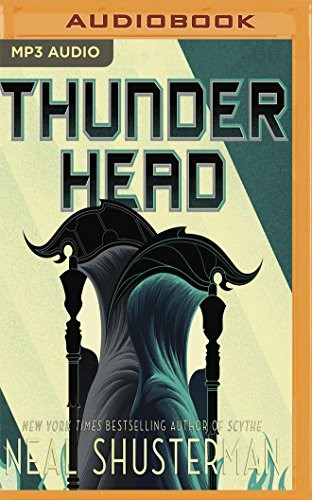 Thunderhead (AudiobookFormat, 2018, Audible Studios on Brilliance Audio)