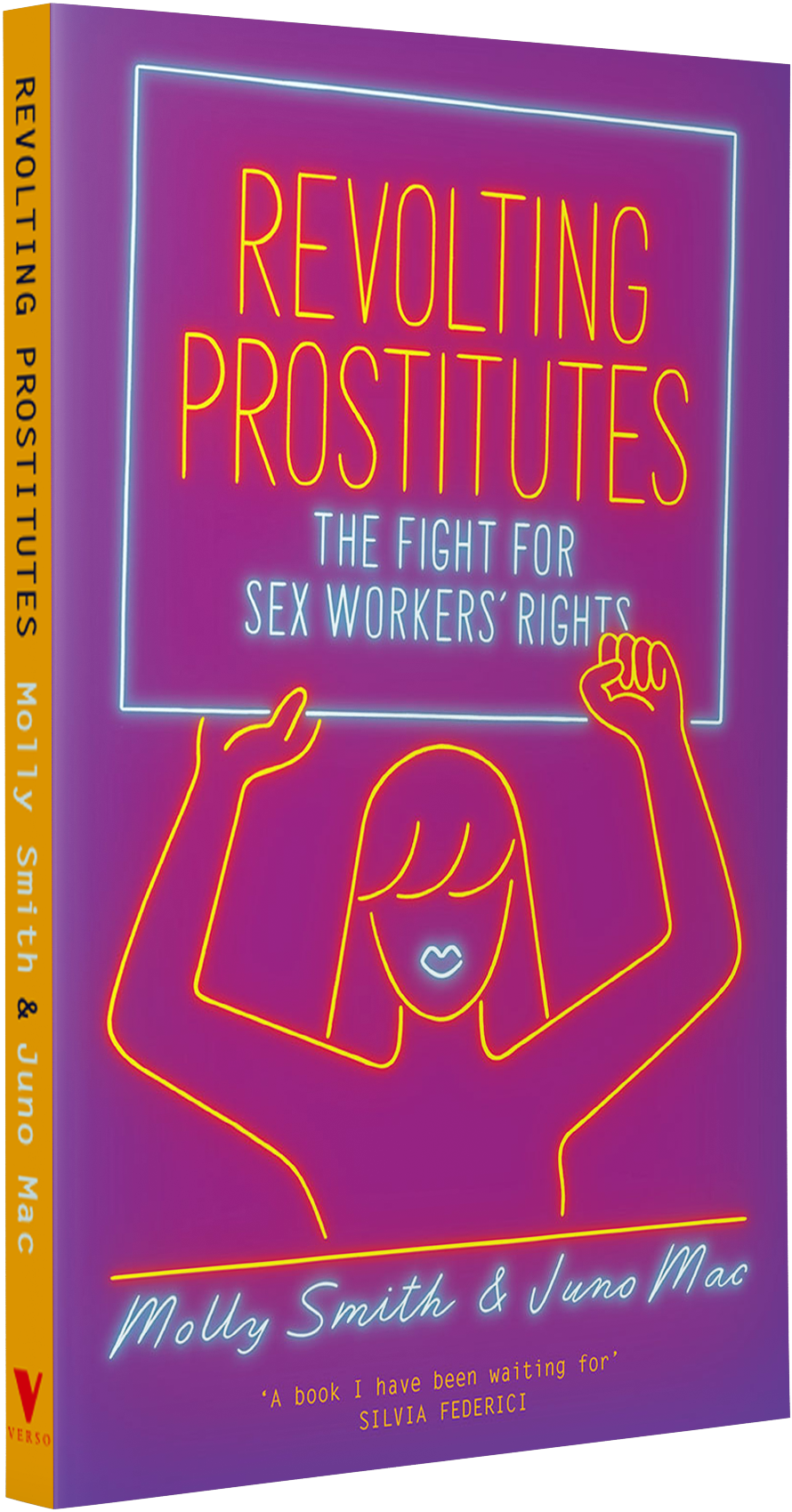 Juno Mac, Molly Smith: Revolting Prostitutes (Paperback, 2018, Verso Books)