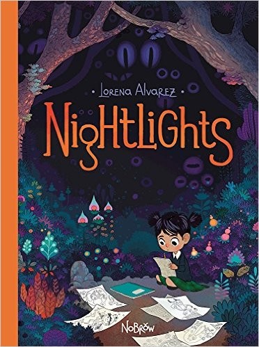 Lorena Alvarez: Nightlights (Hardcover, 2016, Nobrow)