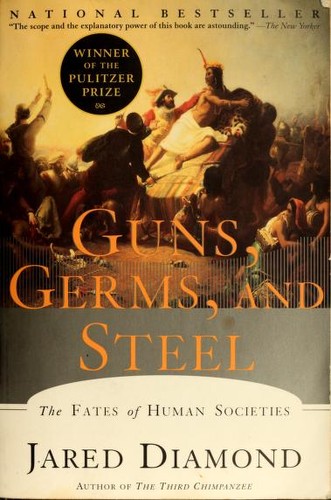Guns, germs, and steel (1999, W.W. Norton & Co.)