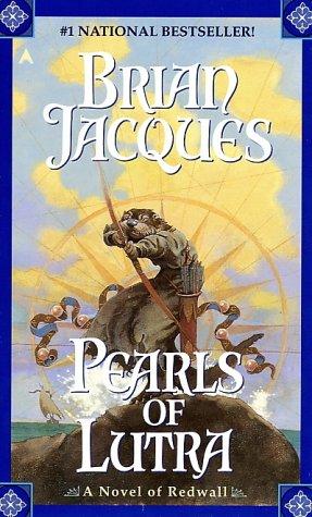 The Pearls of Lutra (Redwall, Book 9) (1998, Ace)