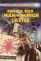 The  man in the high castle. (1987, Penguin)