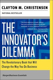 The Innovator's Dilemma (2003, Collins)
