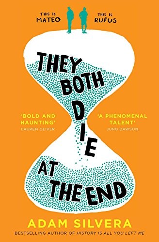 They Both Die at the End (2017, Simon & Schuster Childrens Books)