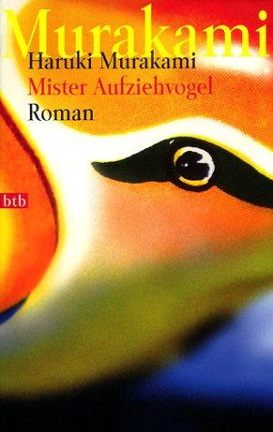 Mister Aufziehvogel. Sonderausgabe. (Paperback, 2001, btb)