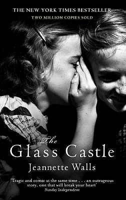 The Glass Castle (2006, Little, Brown Book Group Limited)