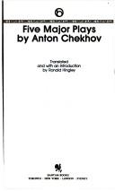Антон Павлович Чехов: Five Major Plays By Anton Chekhov (Paperback, 1982, Bantam Doubleday Dell)