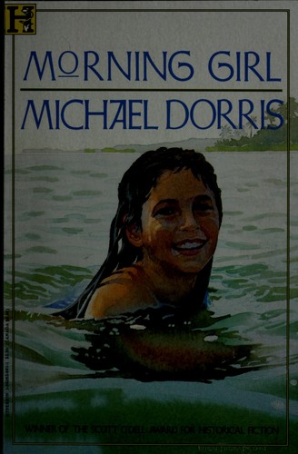 Michael Dorris: Morning Girl. (1992, Hyperion Paprebacks for Children)