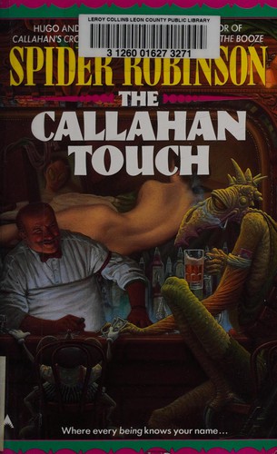 Spider Robinson: The Callahan touch (1995, ACE Books)