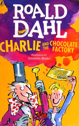 Charlie and the Chocolate Factory (Paperback, 2016, Puffin)