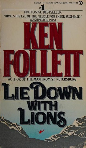 Ken Follett: Lie Down With Lions (1986, New American Library)