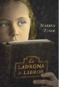 Markus Zusak: La ladrona de libros (Spanish language, 2007, Círculo de lectores)