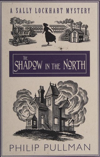 The shadow in the north (2009, Scholastic)