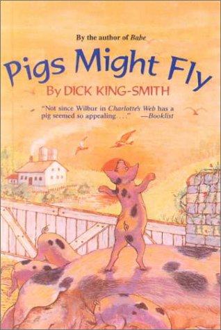 Pigs Might Fly (Hardcover, 1999, Tandem Library)