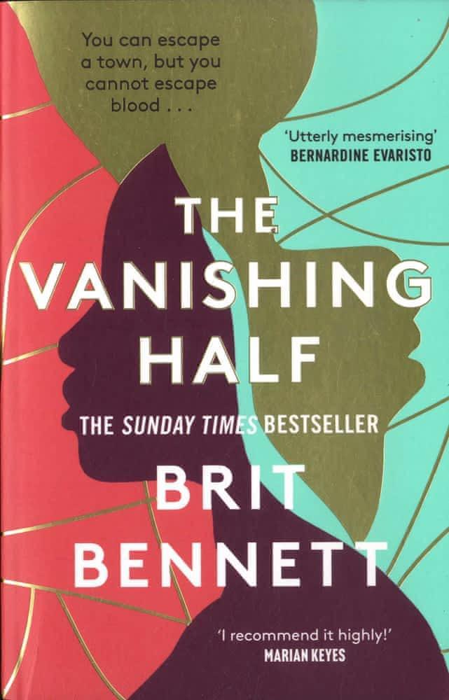 Brit Bennett: The vanishing half (2021)