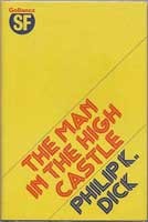 The man in the high castle (1975, Gollancz)